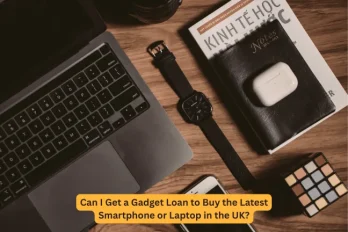 Can I Get a Gadget Loan to Buy the Latest Smartphone or Laptop in the UK image