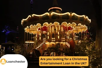 Are you looking for a Christmas Entertainment Loan in the UK