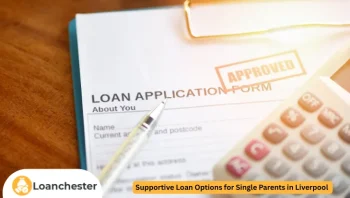 Supportive Loan Options for Single Parents in Liverpool image