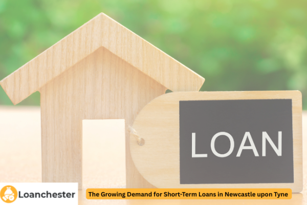 The Growing Demand for Short-Term Loans in Newcastle upon Tyne image