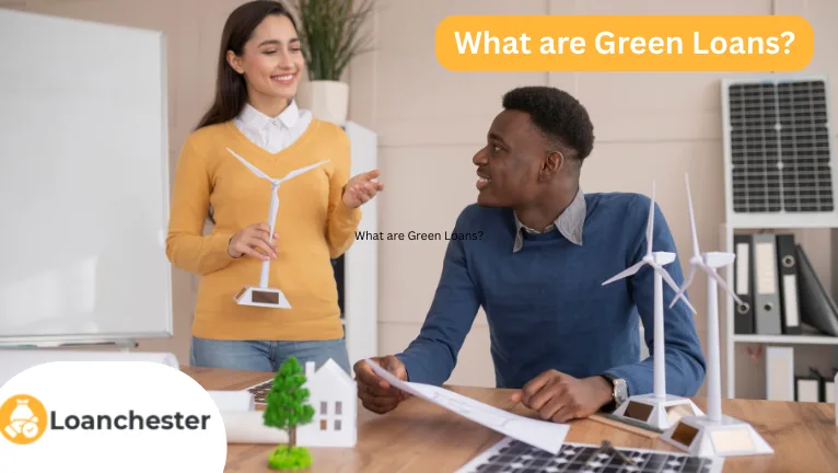 What are Green Loans