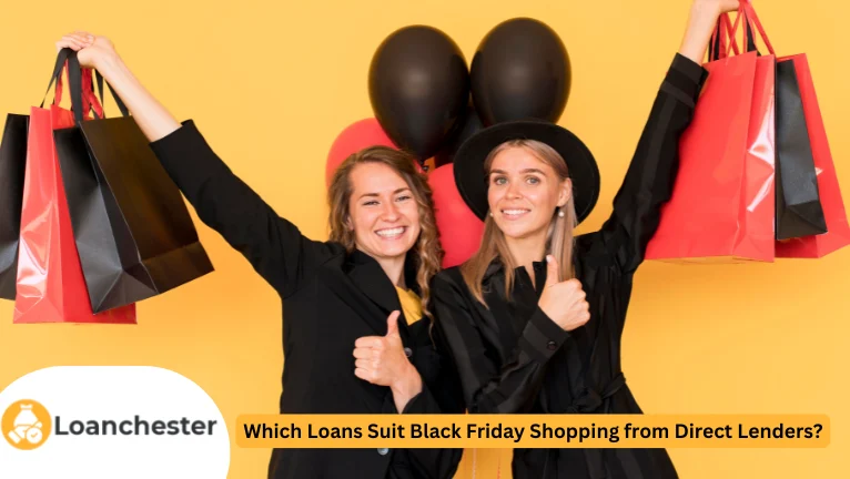 Which Loans Suit Black Friday Shopping from Direct Lenders